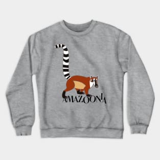 Coati from Brazil Amazoonian dreams Crewneck Sweatshirt